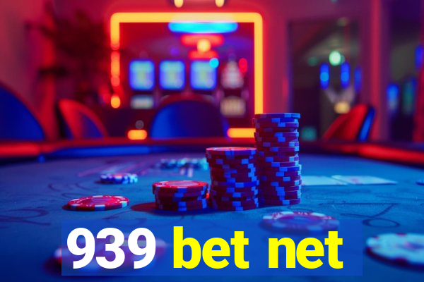 939 bet net